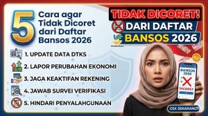 5 Cara agar Tidak Dicoret dari Daftar Bansos 2026