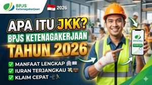 Pengertian JKK BPJS Ketenagakerjaan 2026: Manfaat, Iuran, dan Cara Klaim